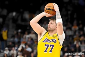 九游娱乐-包含东契奇新星回归赛场表现惊艳，快船未来可期！的词条